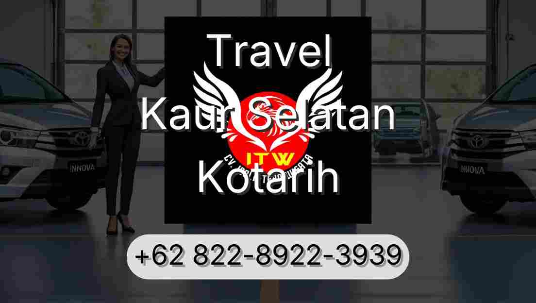 Travel Kaur Selatan Kotarih