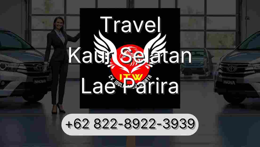 Travel Kaur Selatan Lae Parira