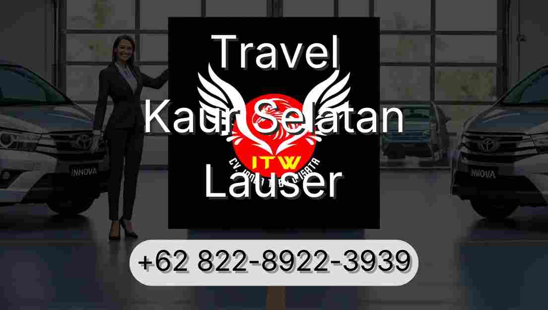 Travel Kaur Selatan Lauser