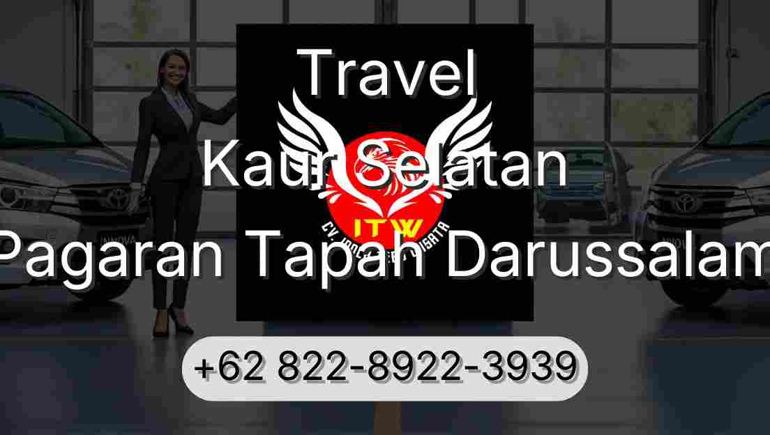 Travel Kaur Selatan Pagaran Tapah Darussalam
