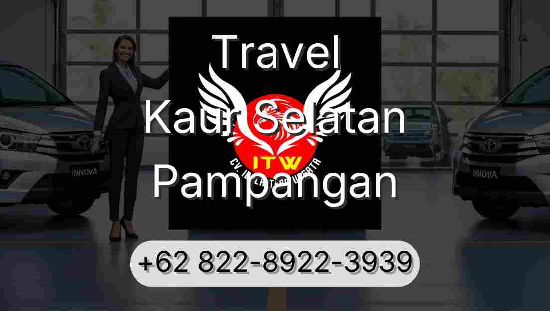 Travel Kaur Selatan Pampangan