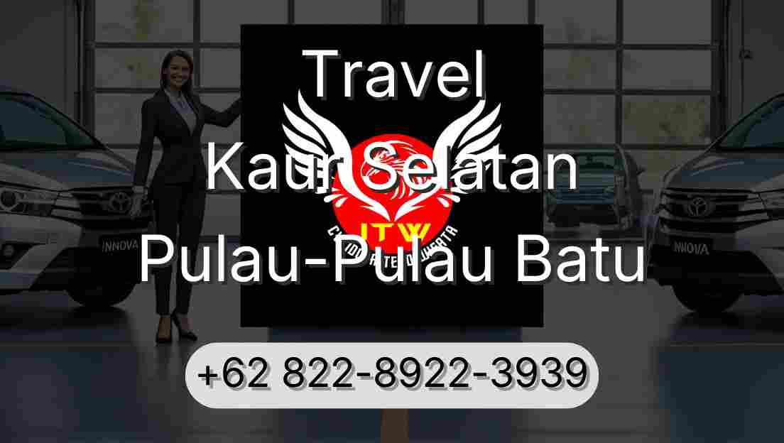 Travel Kaur Selatan Pulau-Pulau Batu