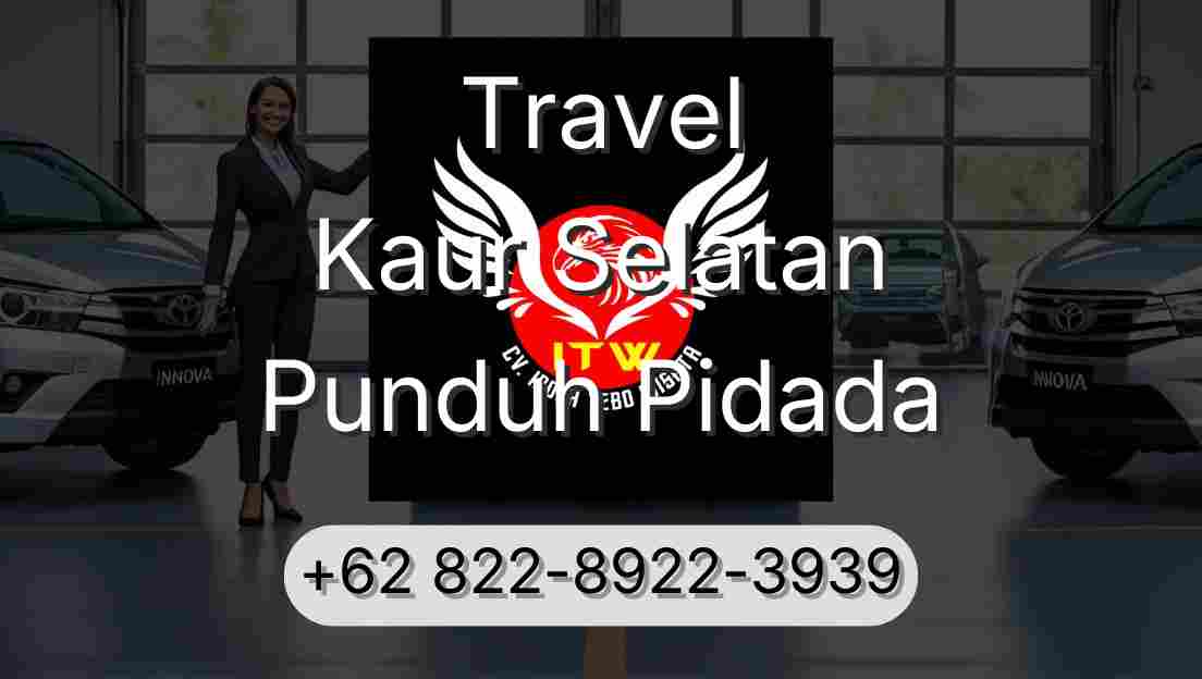 Travel Kaur Selatan Punduh Pidada