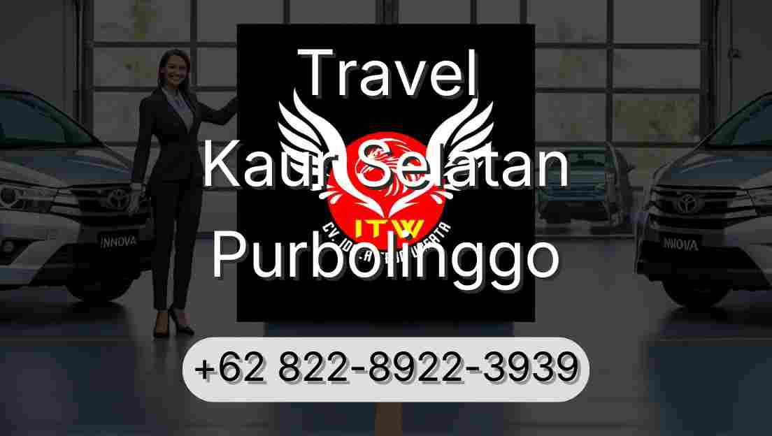 Travel Kaur Selatan Purbolinggo