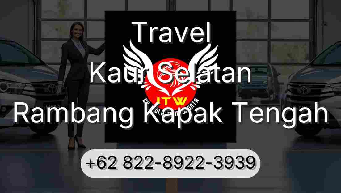 Travel Kaur Selatan Rambang Kapak Tengah