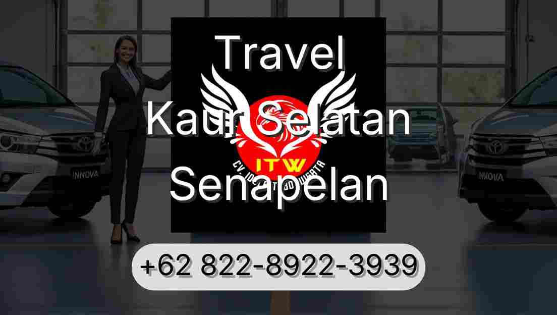 Travel Kaur Selatan Senapelan