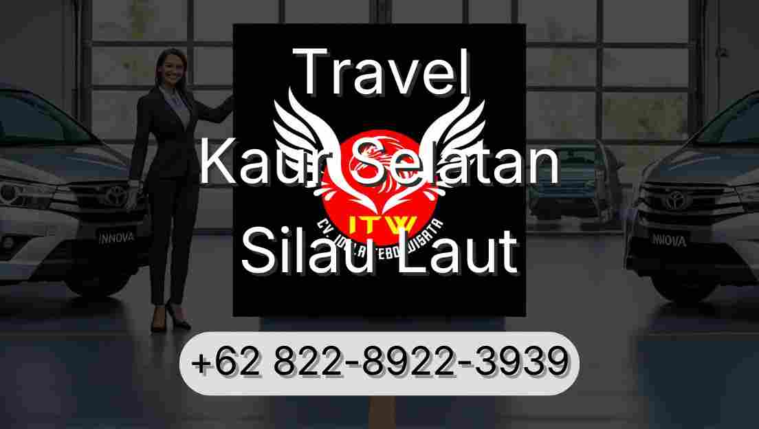 Travel Kaur Selatan Silau Laut