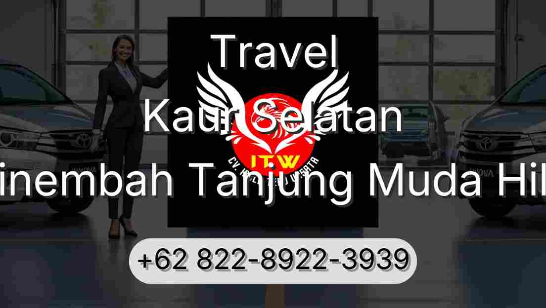 Travel Kaur Selatan Sinembah Tanjung Muda Hilir