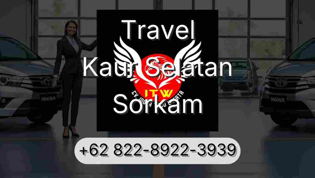 Travel Kaur Selatan Sorkam