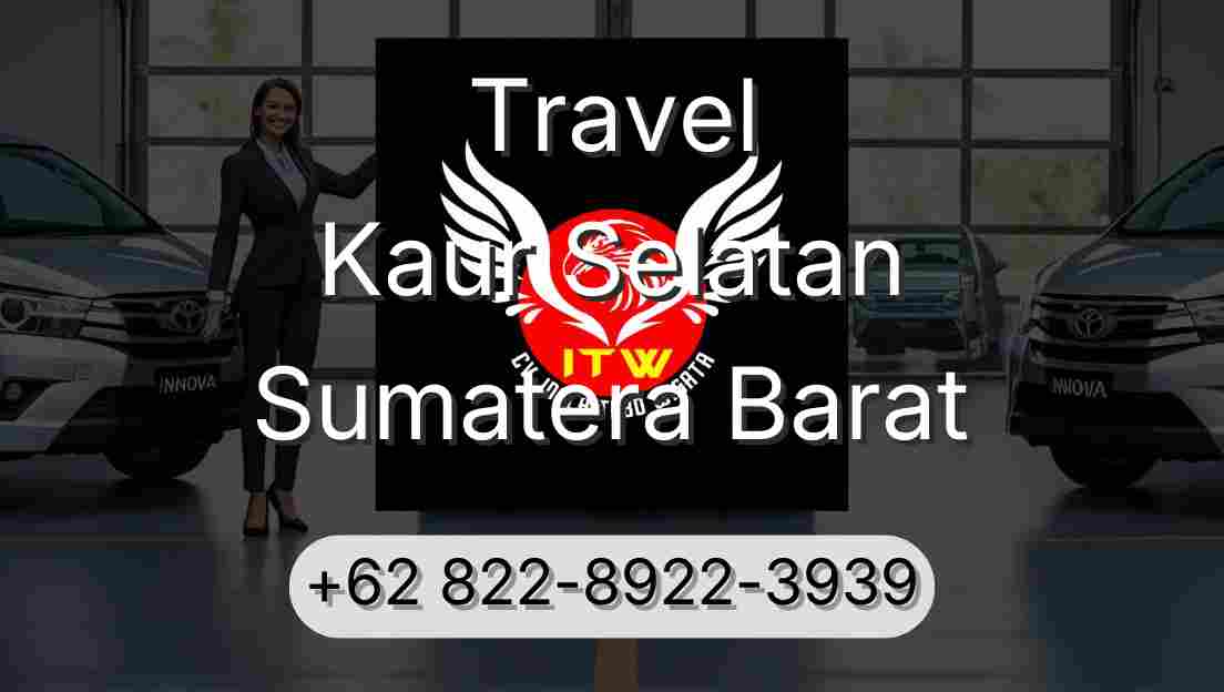 Travel Kaur Selatan Sumatera Barat