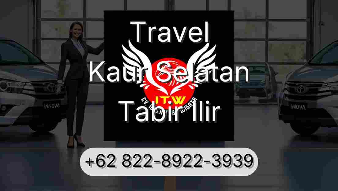 Travel Kaur Selatan Tabir Ilir