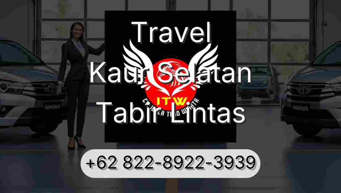 Travel Kaur Selatan Tabir Lintas