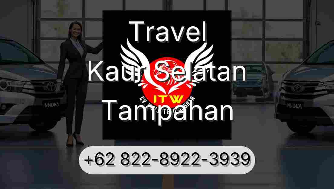 Travel Kaur Selatan Tampahan