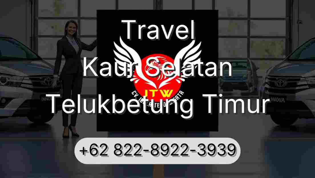 Travel Kaur Selatan Telukbetung Timur