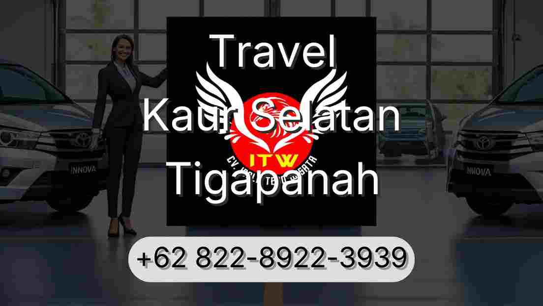 Travel Kaur Selatan Tigapanah