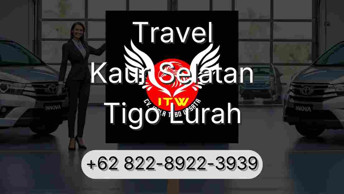 Travel Kaur Selatan Tigo Lurah