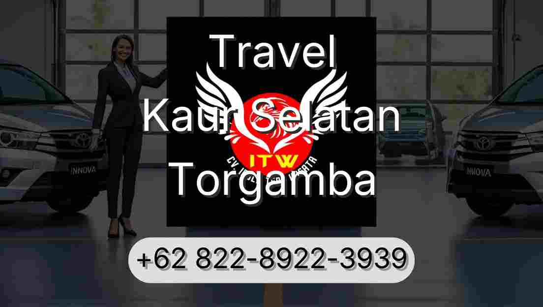 Travel Kaur Selatan Torgamba