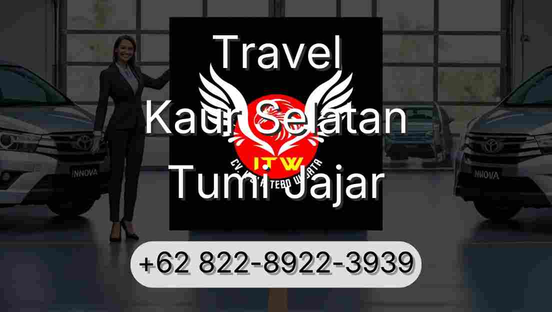 Travel Kaur Selatan Tumi Jajar
