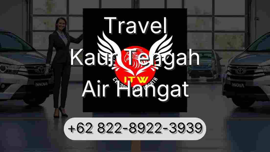 Travel Kaur Tengah Air Hangat