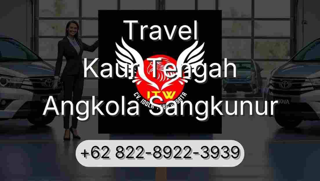 Travel Kaur Tengah Angkola Sangkunur