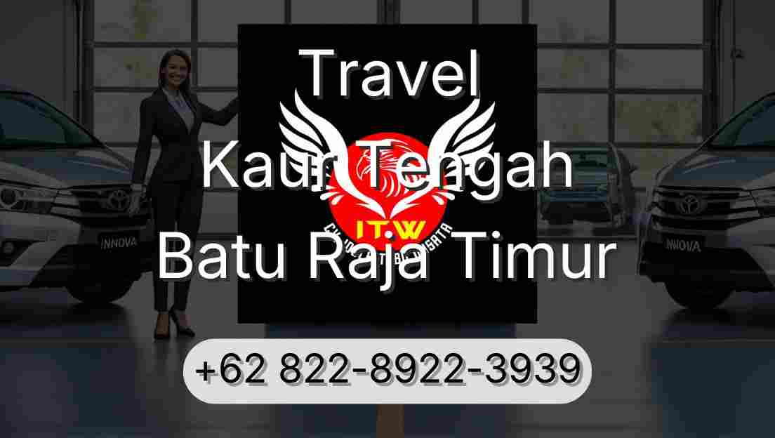 Travel Kaur Tengah Batu Raja Timur