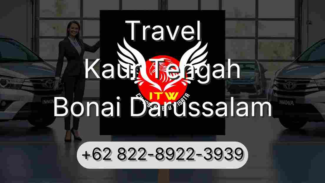 Travel Kaur Tengah Bonai Darussalam