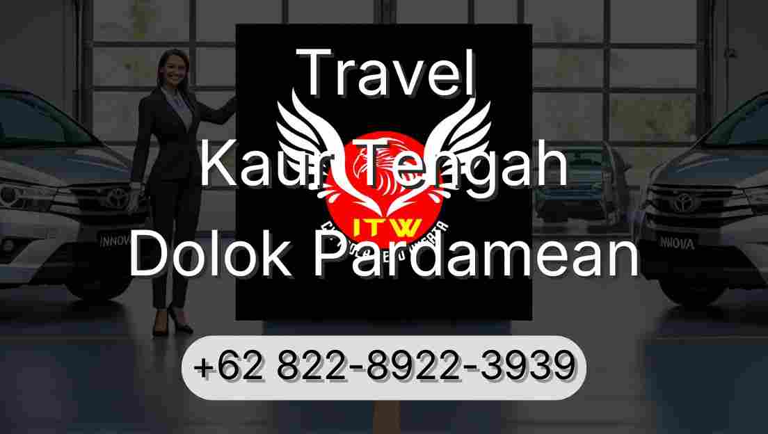 Travel Kaur Tengah Dolok Pardamean