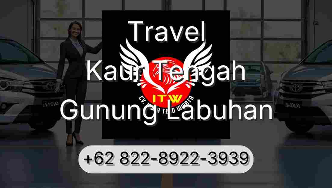 Travel Kaur Tengah Gunung Labuhan