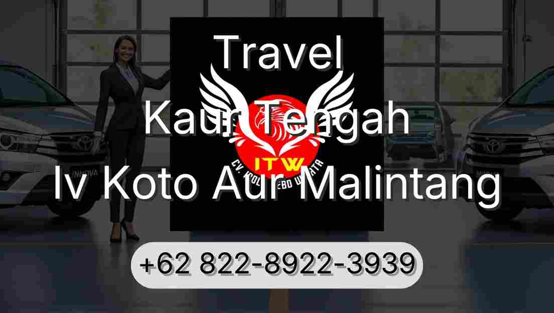 Travel Kaur Tengah Iv Koto Aur Malintang