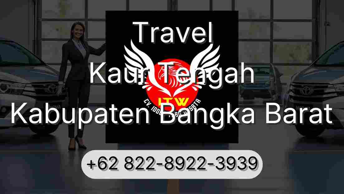 Travel Kaur Tengah Kabupaten Bangka Barat