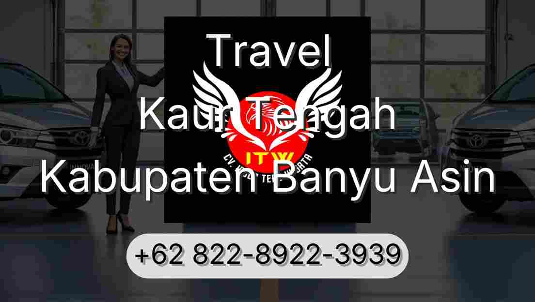 Travel Kaur Tengah Kabupaten Banyu Asin