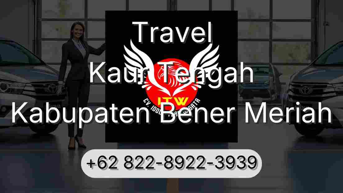 Travel Kaur Tengah Kabupaten Bener Meriah