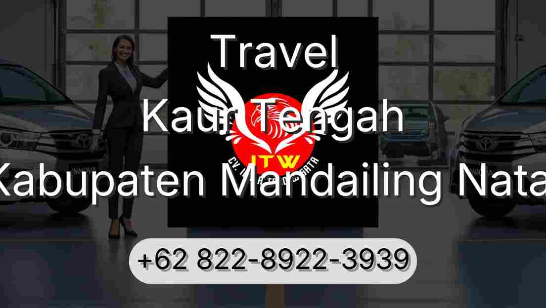 Travel Kaur Tengah Kabupaten Mandailing Natal
