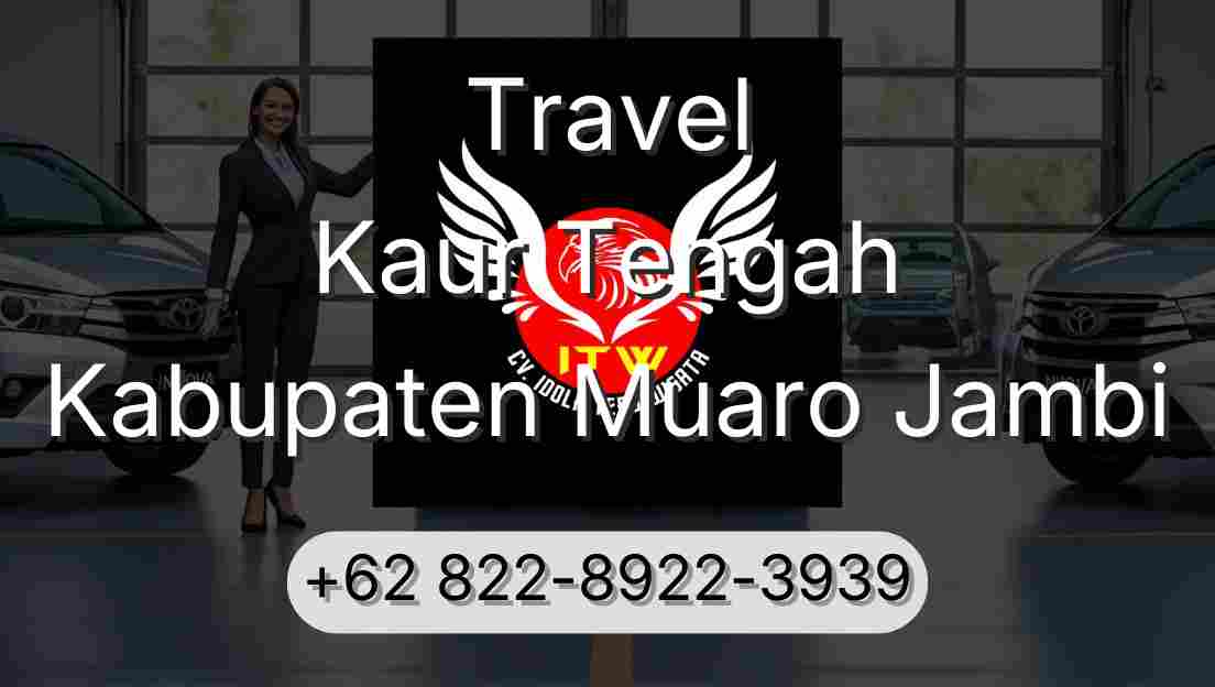 Travel Kaur Tengah Kabupaten Muaro Jambi