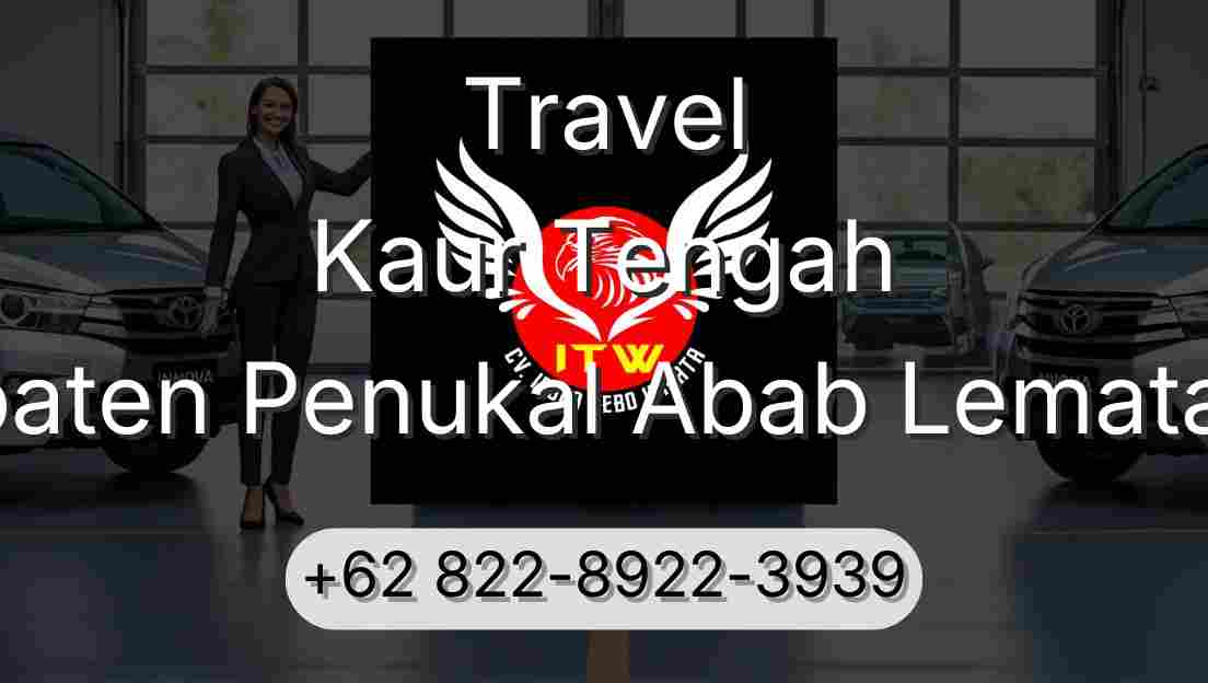 Travel Kaur Tengah Kabupaten Penukal Abab Lematang Ilir