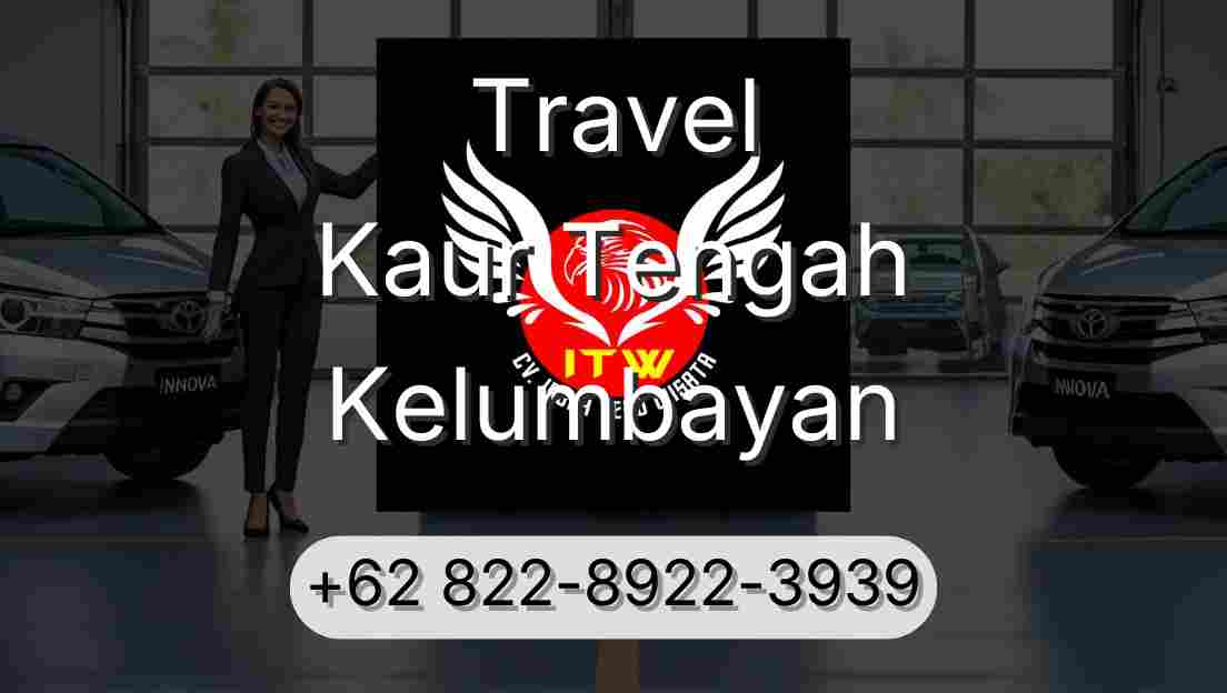 Travel Kaur Tengah Kelumbayan