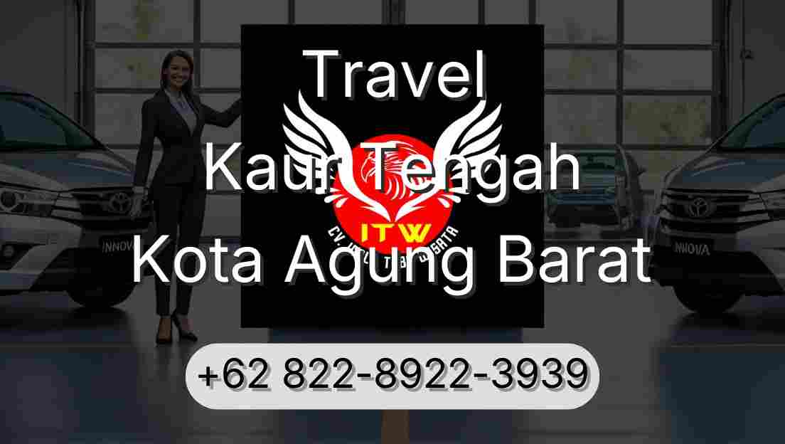 Travel Kaur Tengah Kota Agung Barat