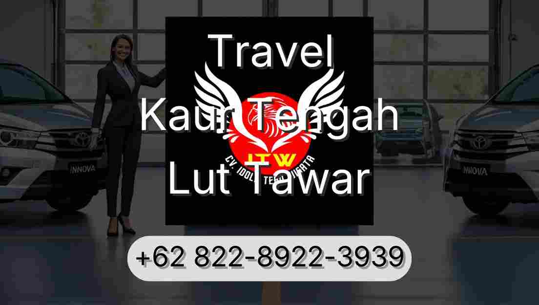 Travel Kaur Tengah Lut Tawar