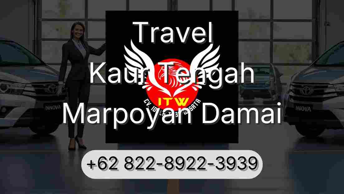 Travel Kaur Tengah Marpoyan Damai