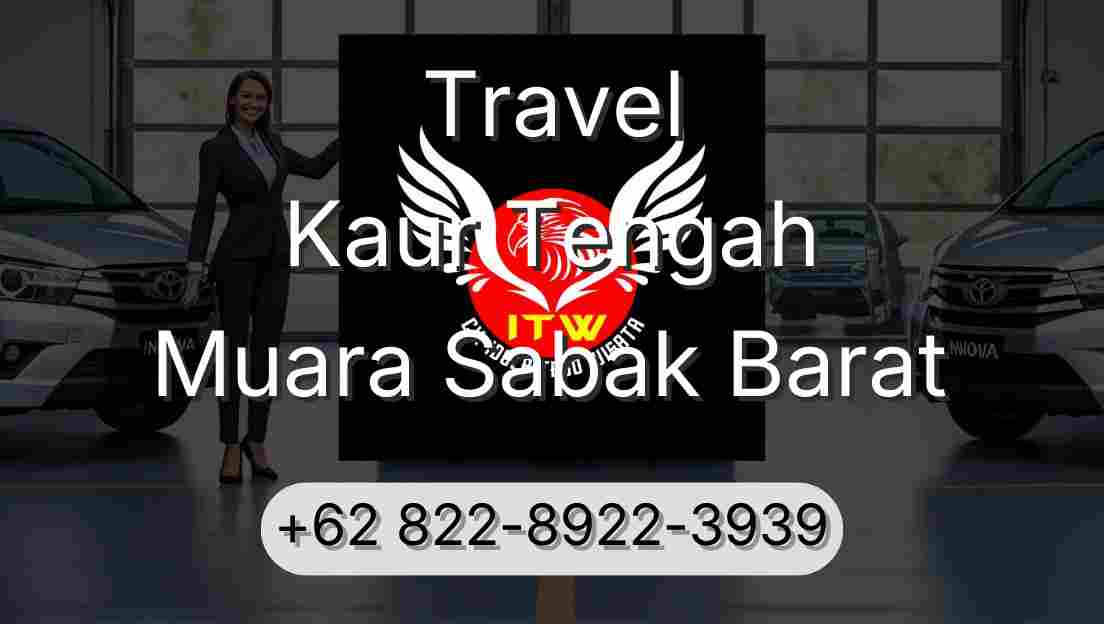 Travel Kaur Tengah Muara Sabak Barat