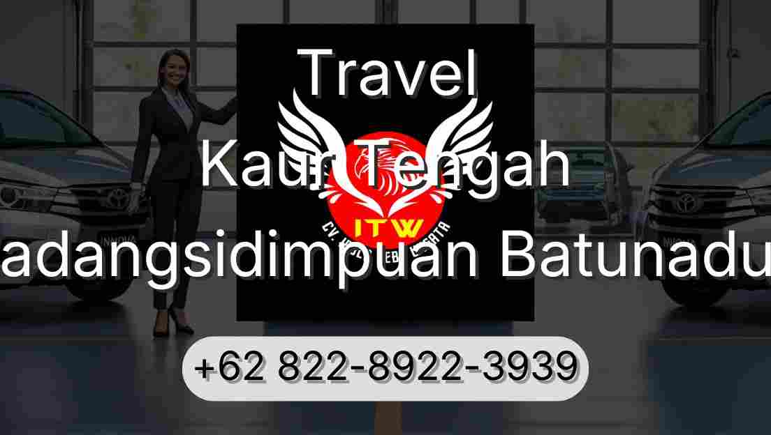 Travel Kaur Tengah Padangsidimpuan Batunadua