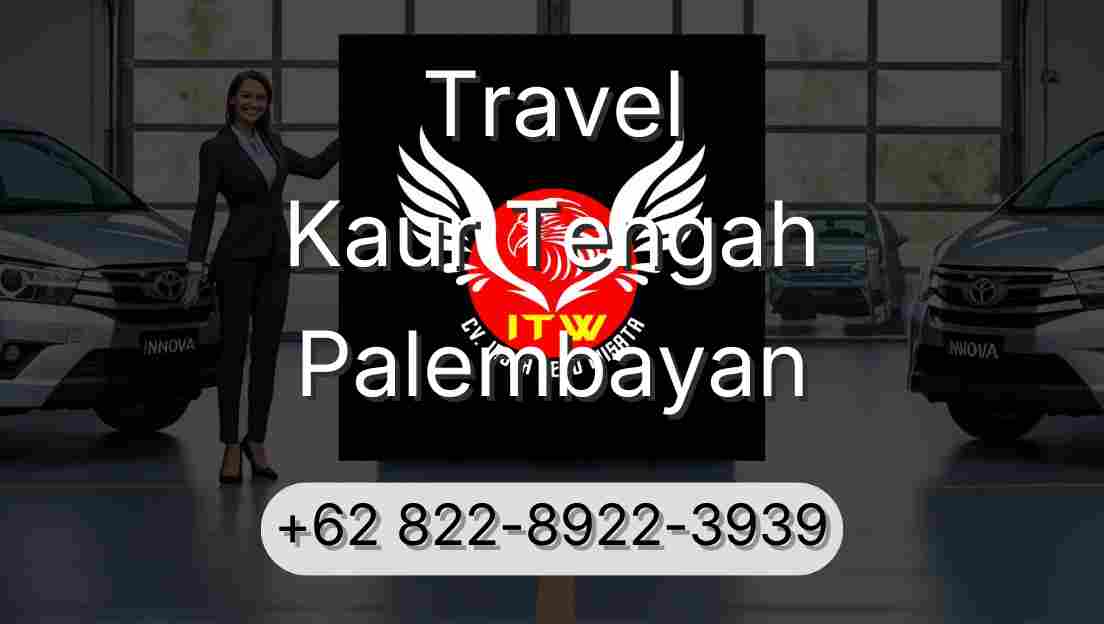 Travel Kaur Tengah Palembayan