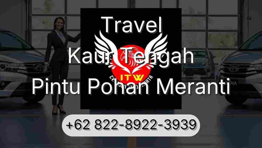 Travel Kaur Tengah Pintu Pohan Meranti