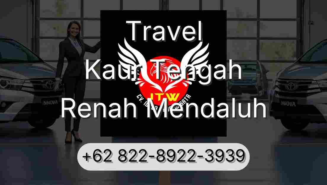 Travel Kaur Tengah Renah Mendaluh
