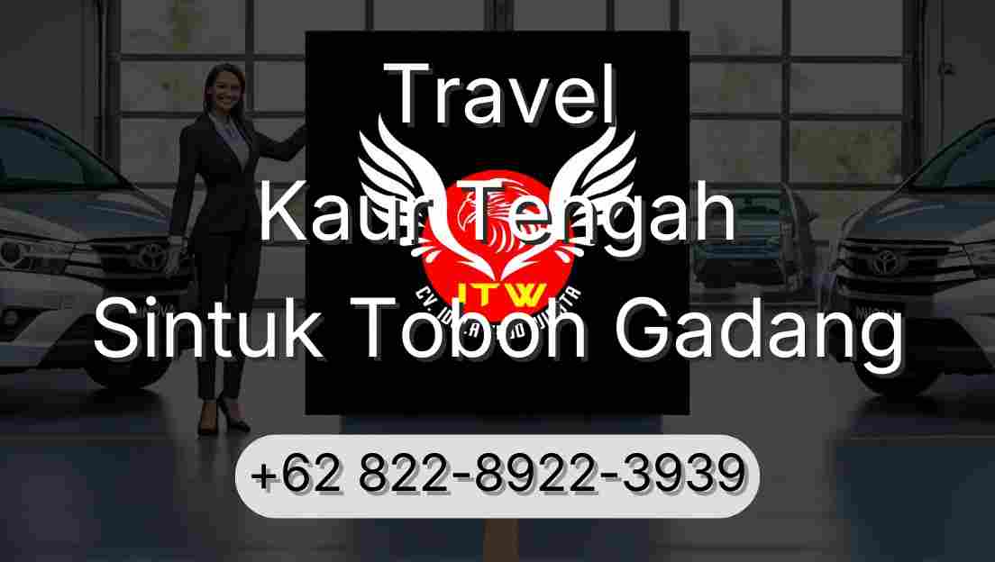Travel Kaur Tengah Sintuk Toboh Gadang