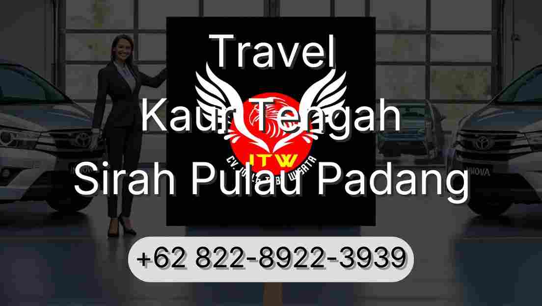 Travel Kaur Tengah Sirah Pulau Padang