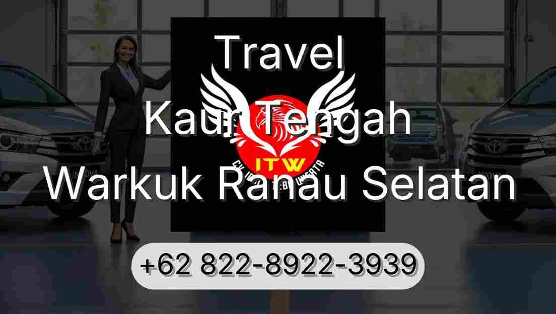 Travel Kaur Tengah Warkuk Ranau Selatan