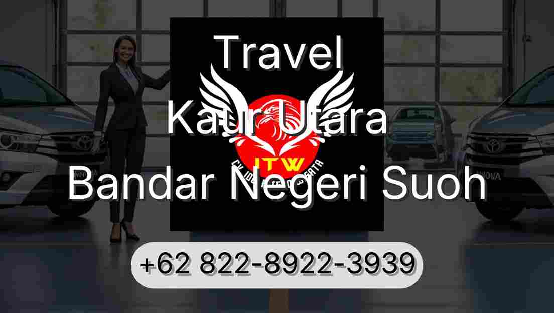 Travel Kaur Utara Bandar Negeri Suoh