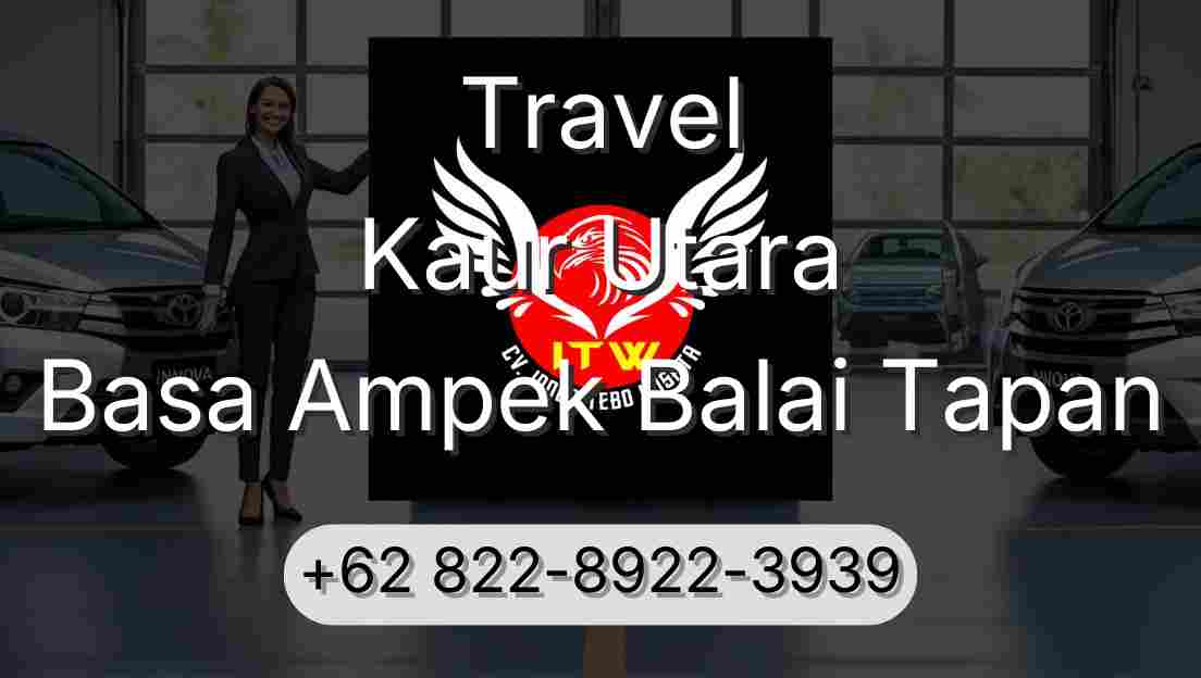 Travel Kaur Utara Basa Ampek Balai Tapan