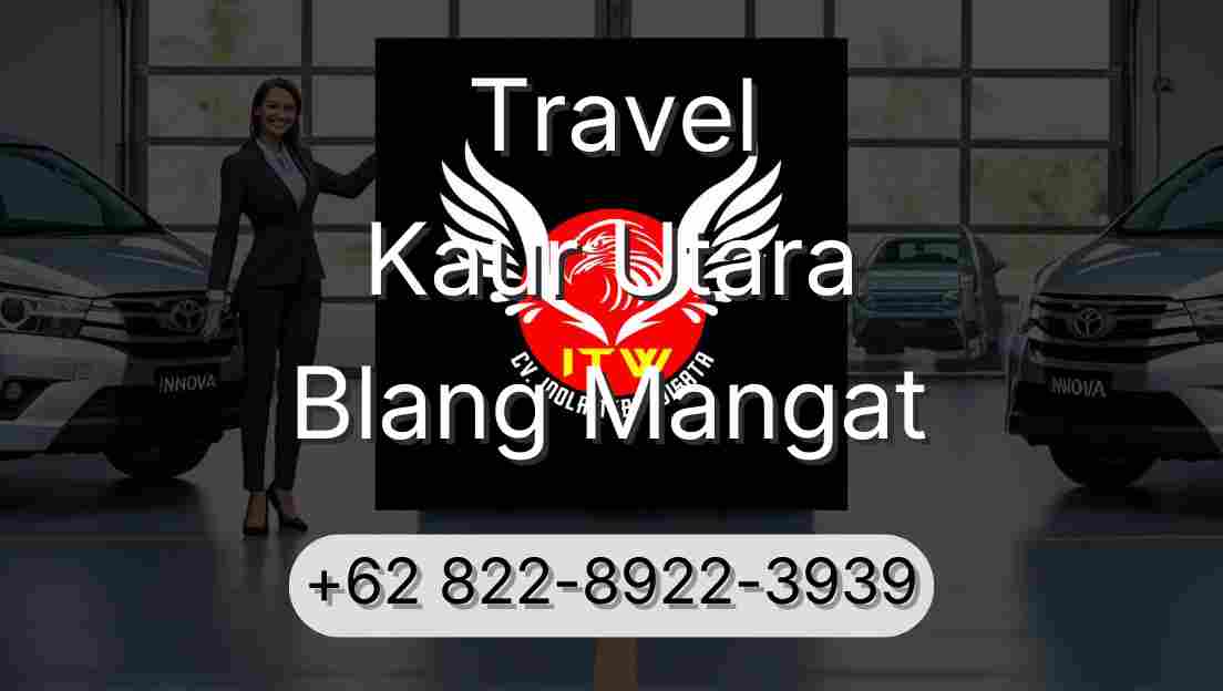 Travel Kaur Utara Blang Mangat